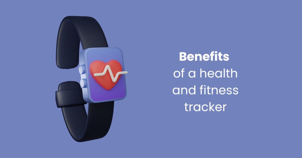 Benefits-of-a-health-and-fitness-tracker.