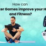 How-can-Computer-Games-improve-your-Health-and-Fitness.