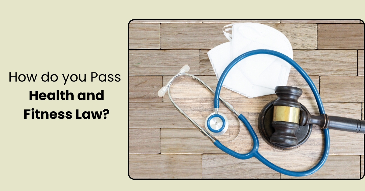 How-do-you-Pass-Health-and-Fitness-Law.