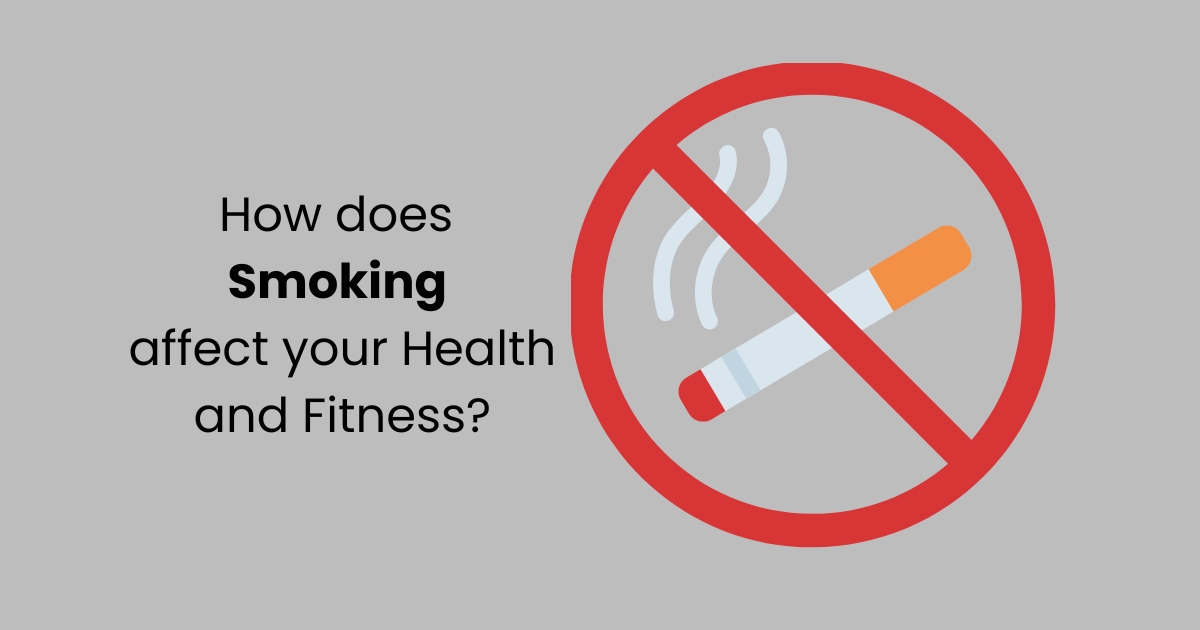 How-does-Smoking-affect-your-Health-and-Fitness.