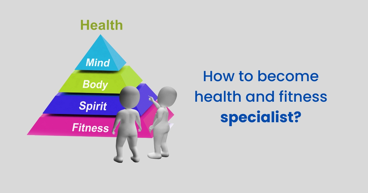 How-to-become-health-and-fitness-specialist.