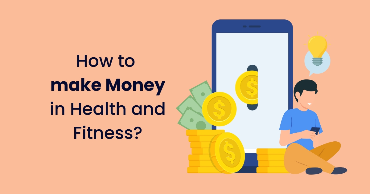 How-to-make-Money-in-Health-and-Fitness.