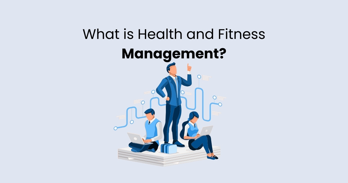 What-is-Health-and-Fitness-Management