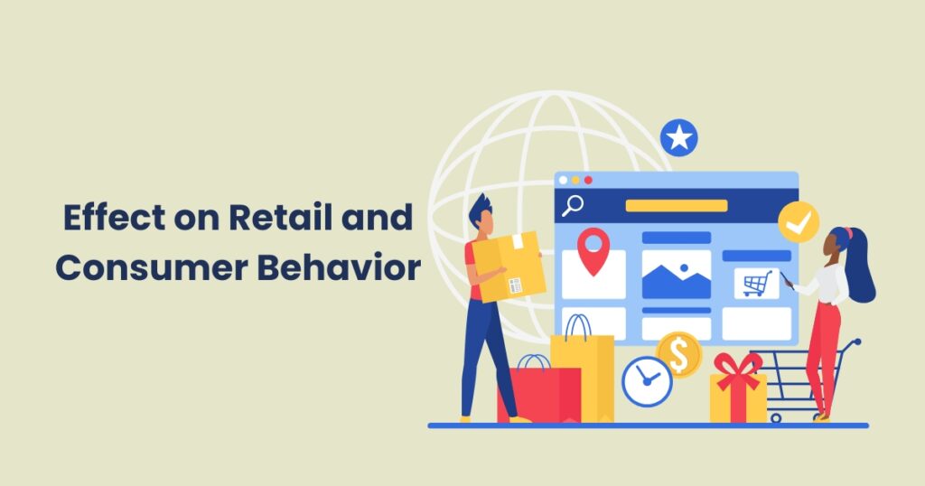 Effect-on-Retail-and-Consumer-Behavior.